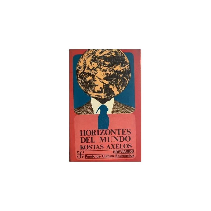 HORIZONTES DEL MUNDO (AXELOS, K.) 